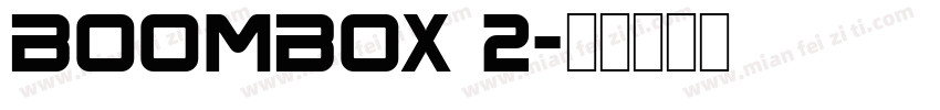 BoomBox 2字体转换